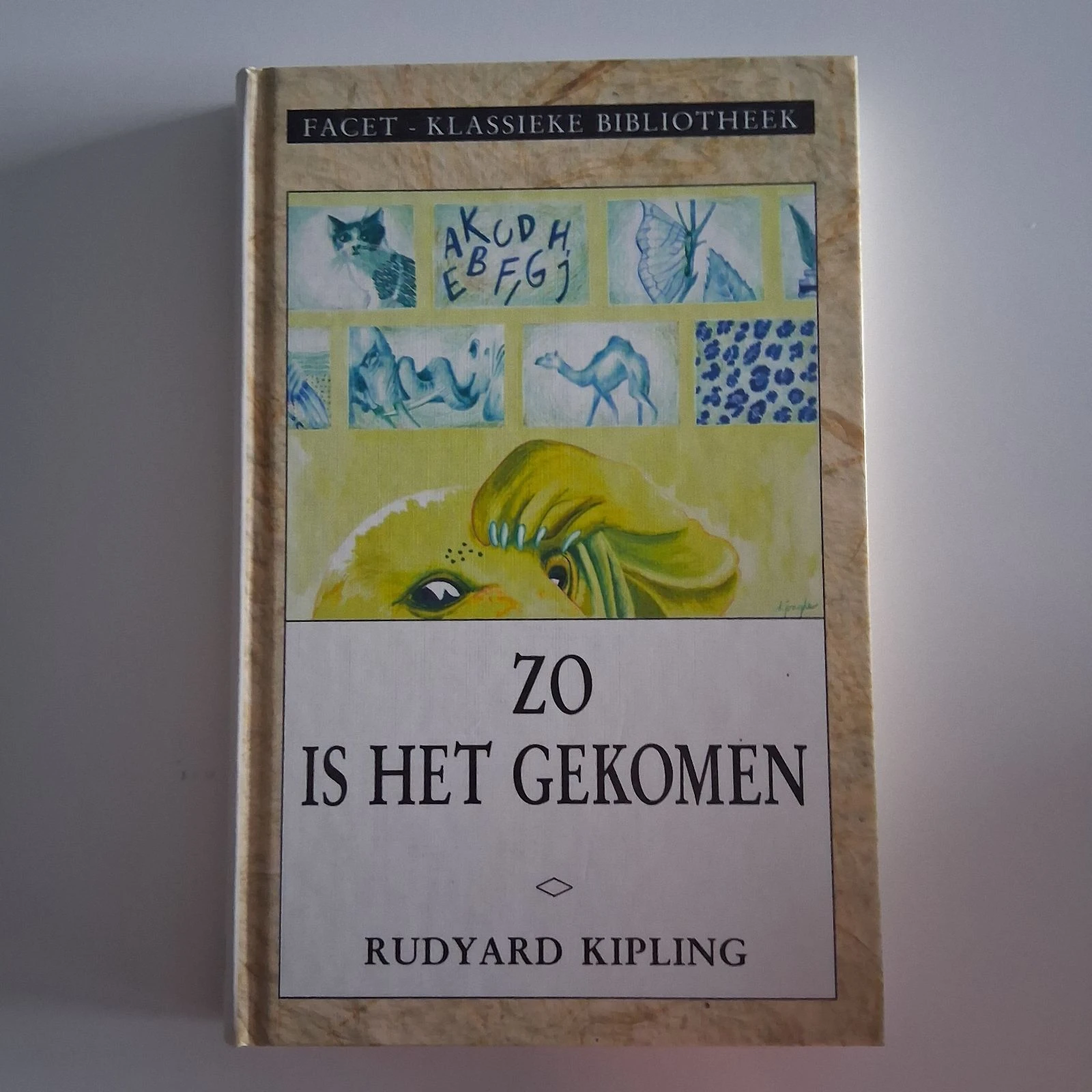 Kinderboek - Rudyard Kipling - Zo is het gekomen